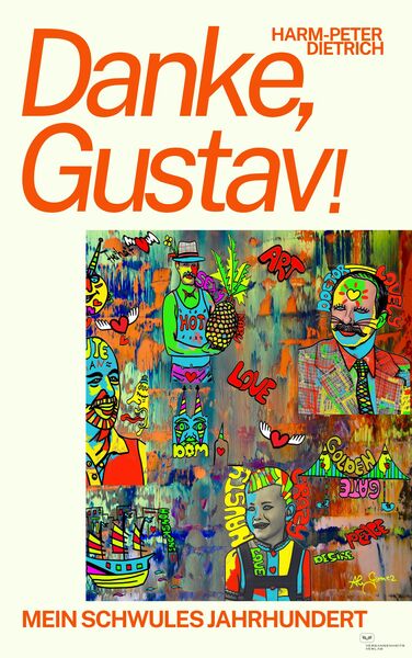 Danke, Gustav! : Mein schwules Jahrhundert . Ein Buch von Harm-Peter Dietrich